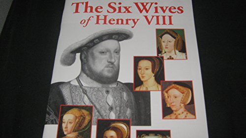 The Six Wives of Henry VIII (Pitkin Biographical) von Batsford Books